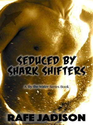 cover image of Seduced by Shark Shifters